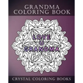 Grandma Coloring Book: 20 Page Anti-Stress Mandala Grandma Quote Coloring Book.