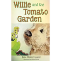 Willie and the Tomato Garden