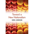 Toward a New Nationalism