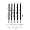 Ghosts Over the Boiler: Voices from Alabama's Death Row