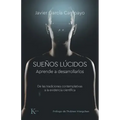 Sueños Lúcidos: Aprende a Desarrollarlos