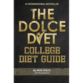 The Dolce Diet: College Diet Guide