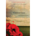 Common Cause: A Novel of the War in America