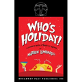 Who's Holiday!