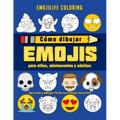 Cómo dibujar emojis para niños, adolescentes y adultos: Aprenda a dibujar 50 de sus Emojis favoritos (Spanish Edition)