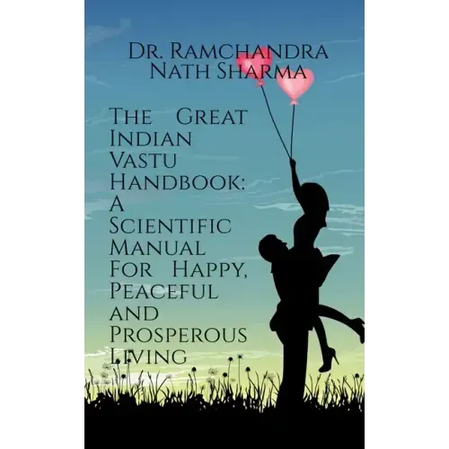 The Great Indian Vastu Handbook