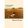 Los Placeres y la Vida (Spanish Edition)