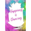 Happiness Is Dancing