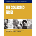 The Collected Series: Five Approaches to Acting