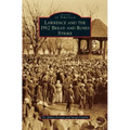 Lawrence and the 1912 Bread and Roses Strike