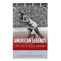 American Legends: The Life of Jesse Owens