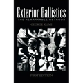 Exterior Ballistics: The Remarkable Methods