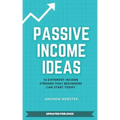 Passive Income Ideas: 14 Different Incomes Streams that Beginners Can Start Today
