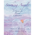 Soothing Angels: A Guide for Divine Connection