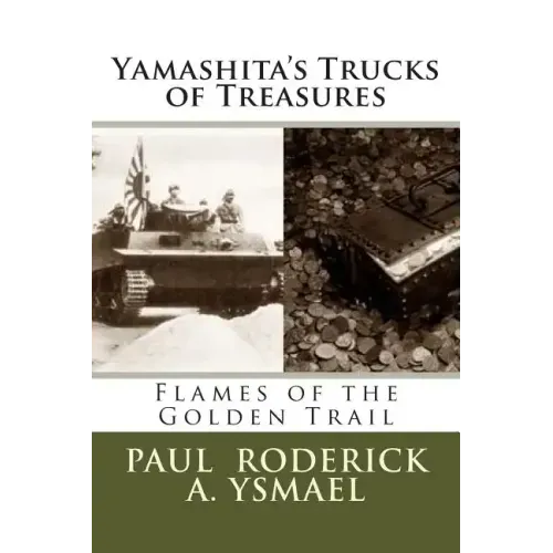 Yamashita's Trucks of Treasures: Flames of the Golden Trail