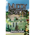 Muddy Spirits: The Raleigh Cheramie Series