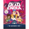 Deadendia: The Watcher's Test