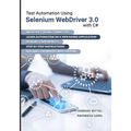 Test Automation using Selenium Webdriver 3.0 with C#