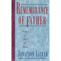 Remembrance of Father: Words to Heal the Heart