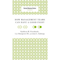 How Management Teams Can Have a Good Fight