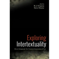Exploring Intertextuality: Diverse Strategies for New Testament Interpretation of Texts