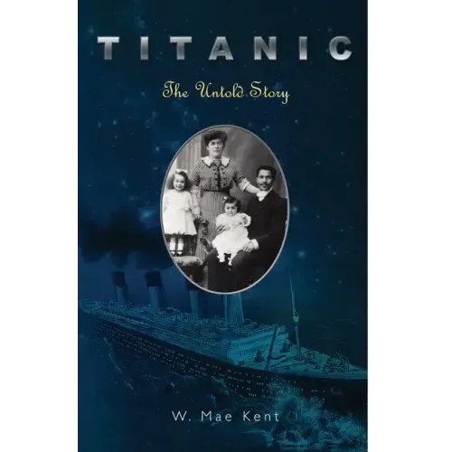 Titanic: The Untold Story