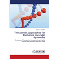 Therapeutic approaches for Duchenne muscular dystrophy