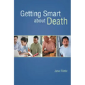 Getting Smart about Death