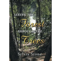Seeing the Forest Through the Trees