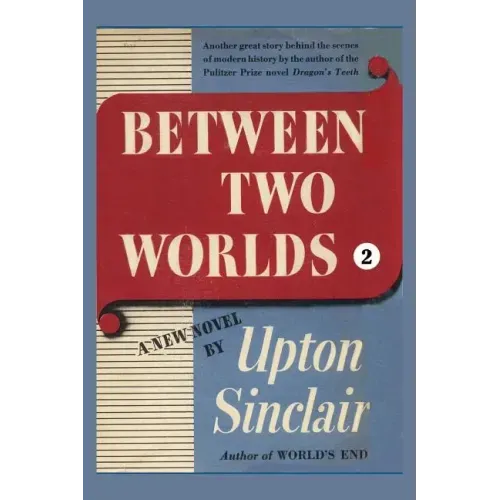 Between Two Worlds II