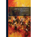 Opere Del Conte Algarotti: Opere Militari