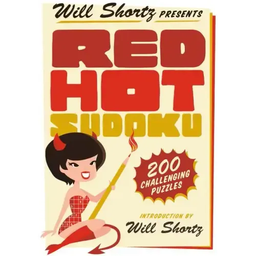 Will Shortz Presents Red Hot Sudoku: 200 Challenging Puzzles