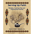 Serving Up Faith: Recipes-Cooking Tips-Inspirational Stories