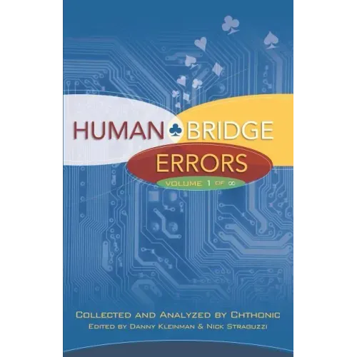 Human Bridge Errors: Volume 1 of Infinity