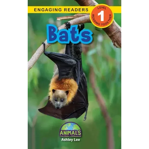 Bats: Animals That Make a Difference! (Engaging Readers, Level 1)