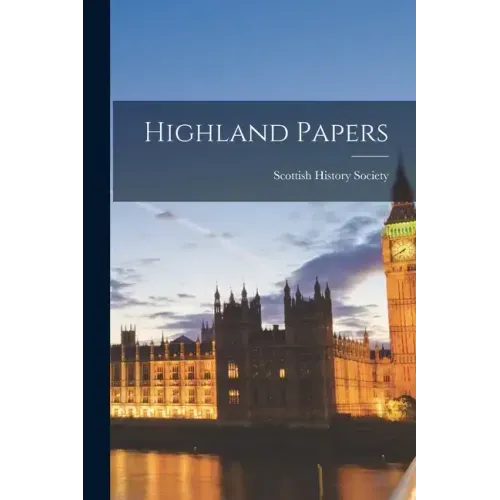 Highland Papers