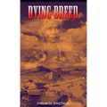 Dying Breed