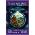 The Sasquatch Message to Humanity: Conversations with Elder Kamooh