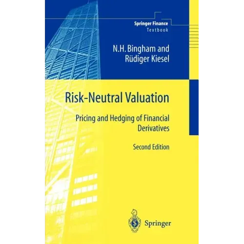 Risk-Neutral Valuation: Pricing and Hedging of Financial Derivatives