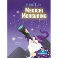 Magical Measuring
