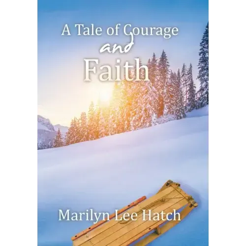 A Tale of Courage and Faith