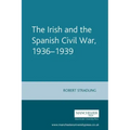 The Irish and the Spanish Civil War, 1936-1939