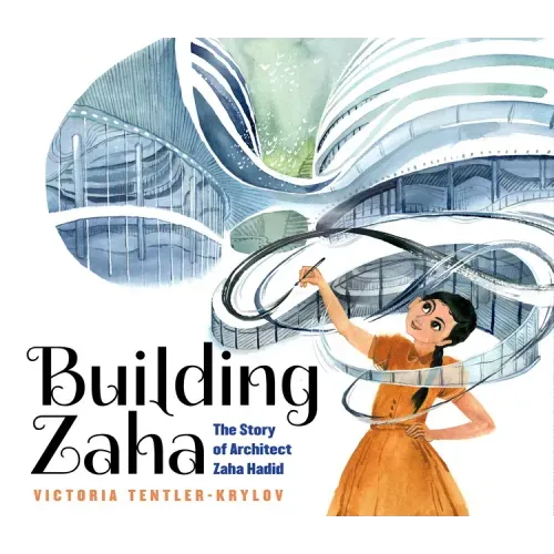 Building Zaha: The Story of Architect Zaha Hadid