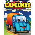 Camiones Libro Para Colorear Para Niños Edades 4-8: Libro para colorear de automóviles y camiones para niños y niños pequeños: el libro de actividades