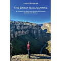 The Great Gallivanting: A Journey of Realisation and Discovery Across the World