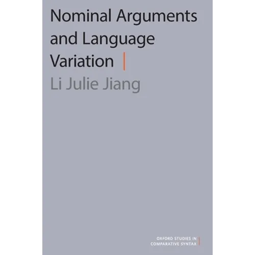 Nominal Arguments and Language Variation