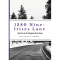 1280 Nine-Irises Lane: Book One of the Thompson Barrel Series