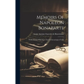 Memoirs Of Napoleon Bonaparte: Newly Edited, With Notes And A Chronological Table