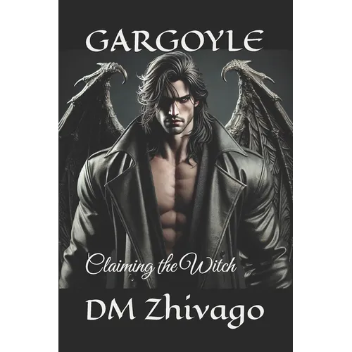 Gargoyle: Claiming the Witch