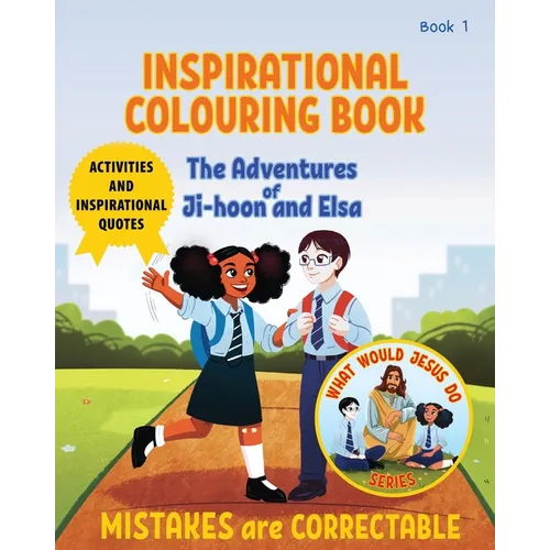 Inspirational Colouring Book 1: Mistakes are Correctable (What Would Jesus Do Series)